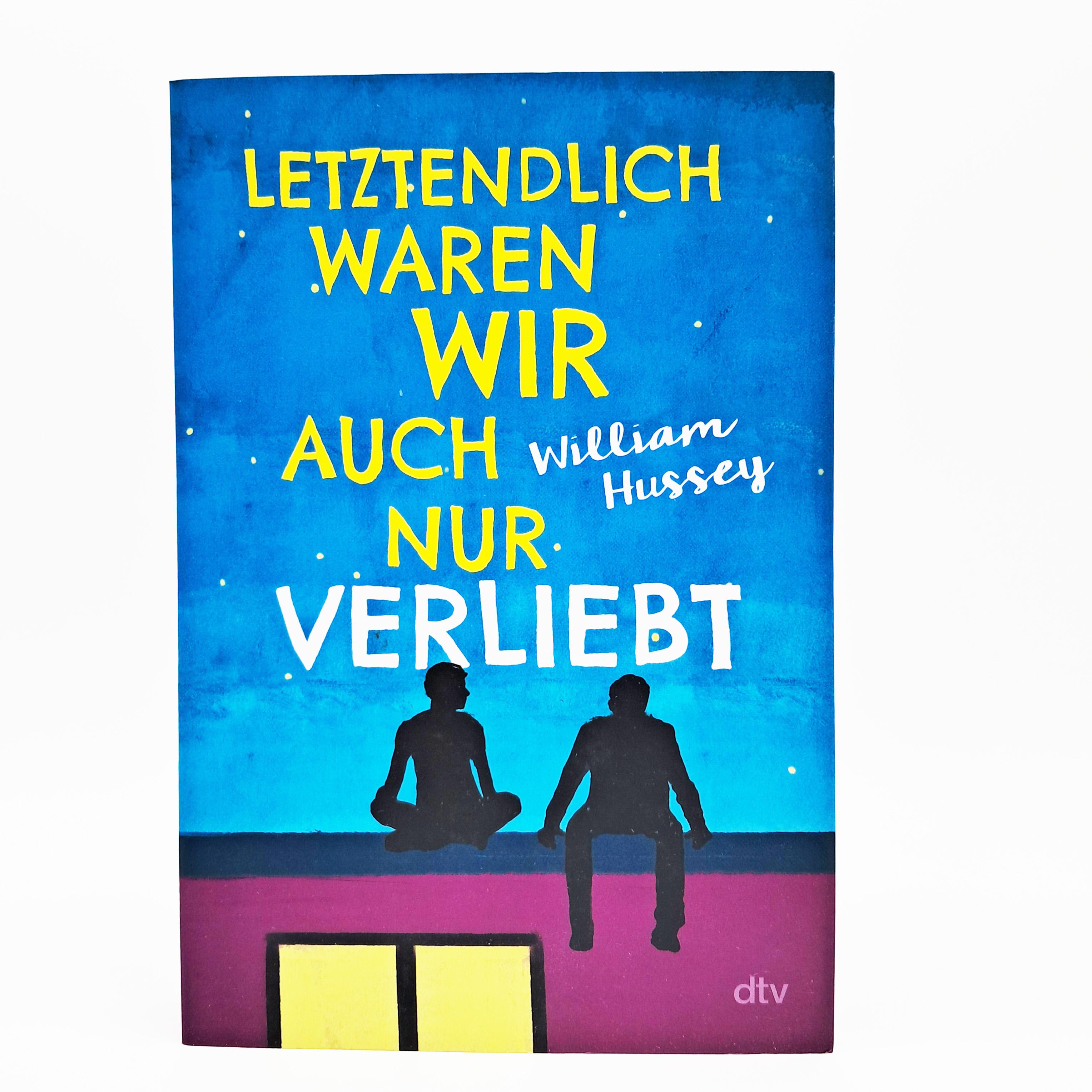 Beispielinhalt (Bild) Letztendlich waren wir auch nur verliebt