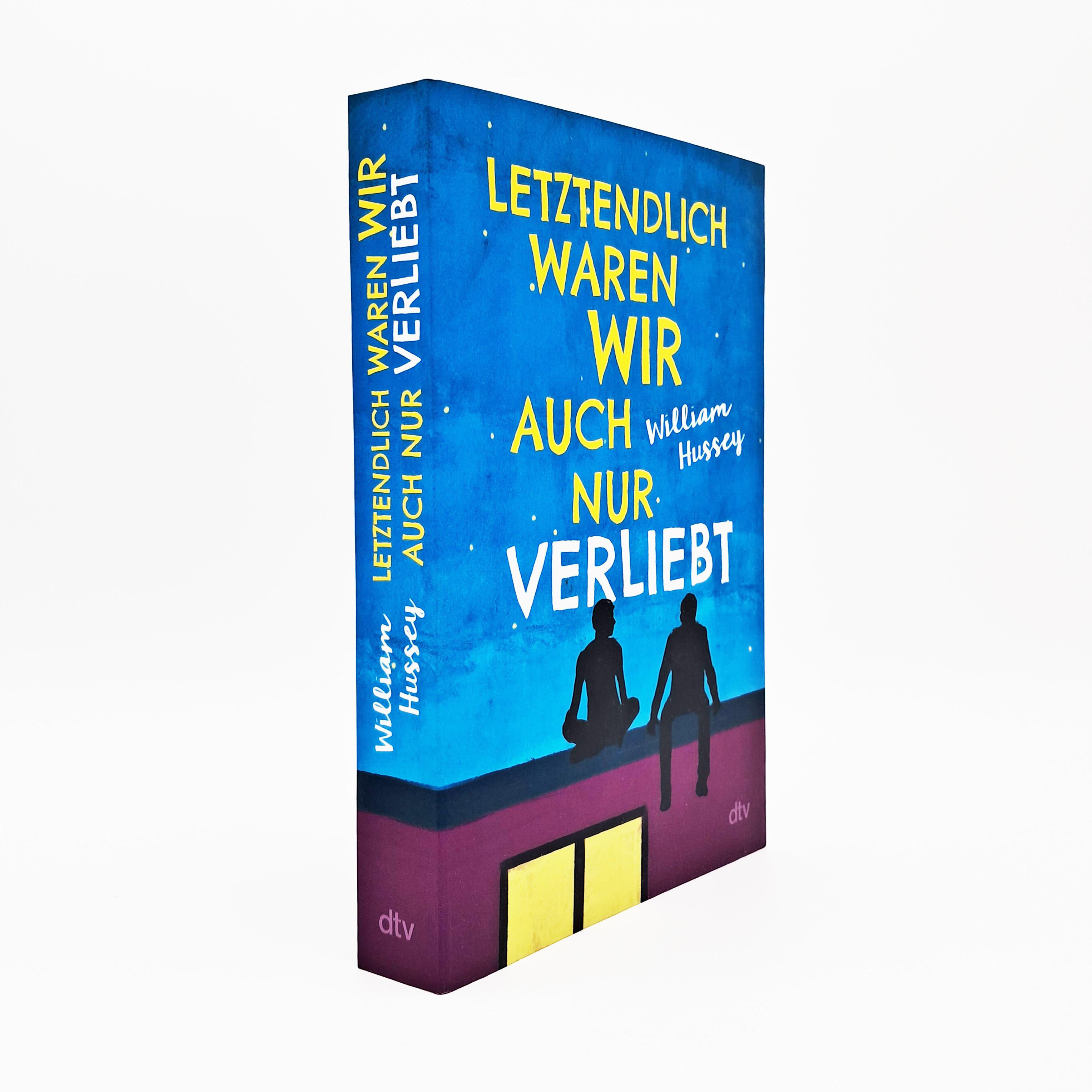 Beispielinhalt (Bild) Letztendlich waren wir auch nur verliebt