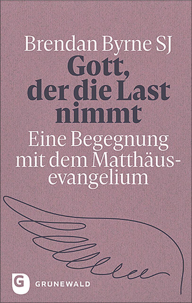 Vorderes Coverbild Gott, der die Last nimmt