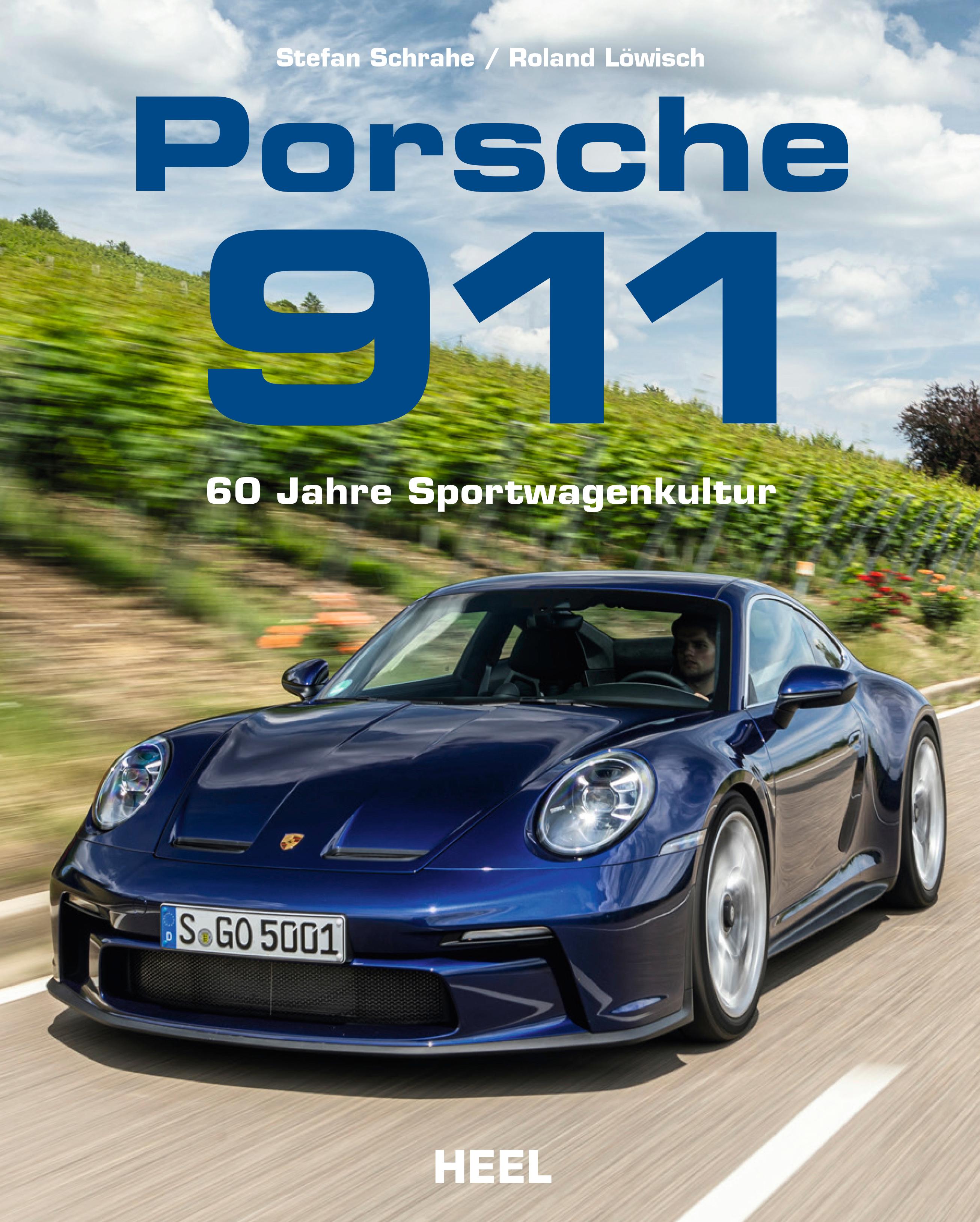 Vorderes Coverbild Porsche 911 - 60 Jahre Sportwagenkultur! Alle Modell-Generationen
