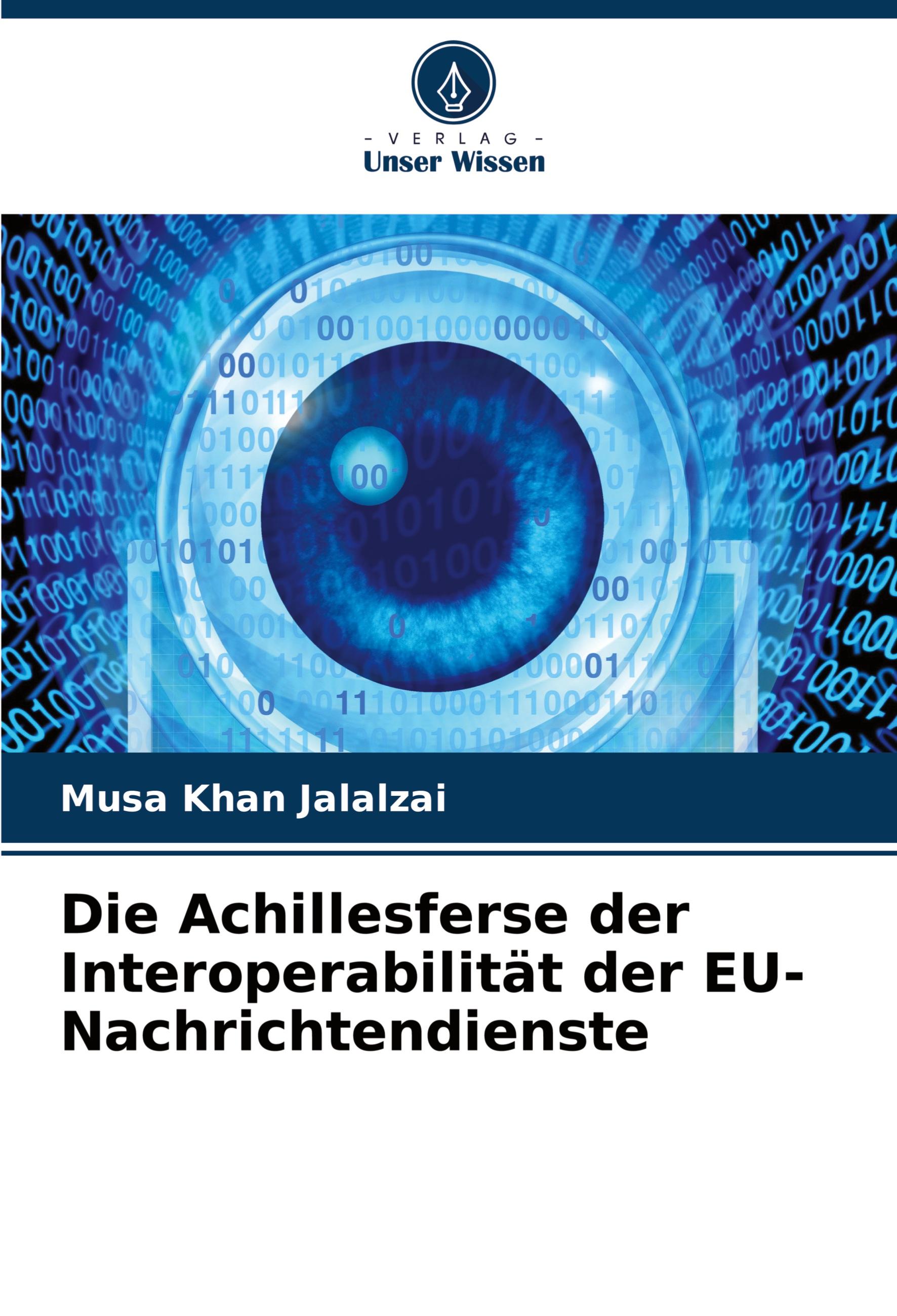 Vorderes Coverbild Die Achillesferse der Interoperabilität der EU-Nachrichtendienste
