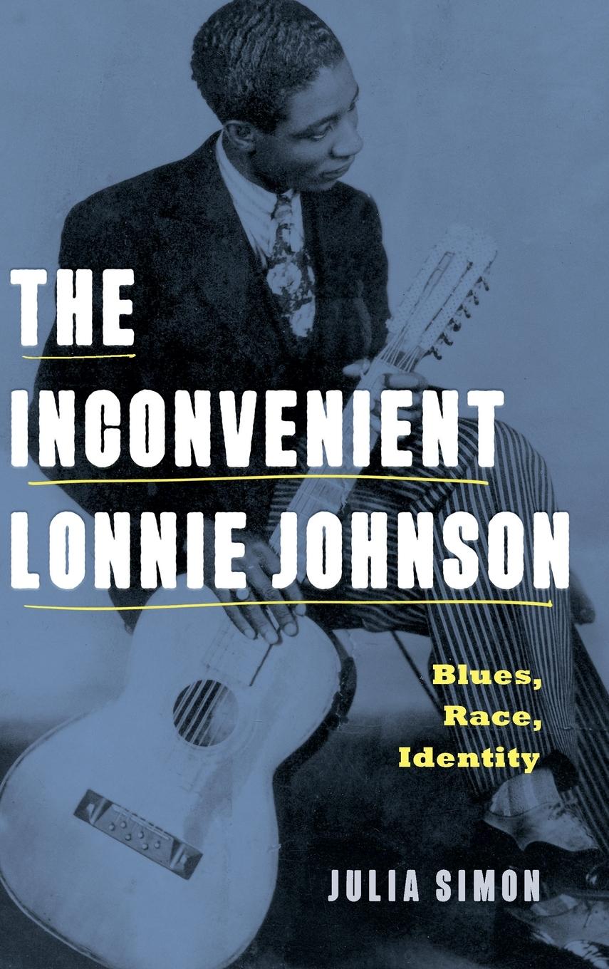 Vorderes Coverbild The Inconvenient Lonnie Johnson