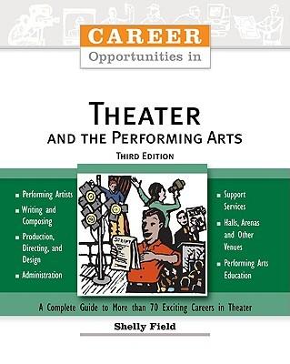 Vorderes Coverbild Career Opportunities in Theater and the Performing Arts, Third Edition