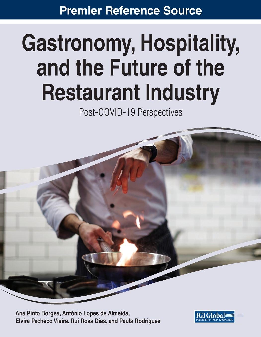 Vorderes Coverbild Gastronomy, Hospitality, and the Future of the Restaurant Industry