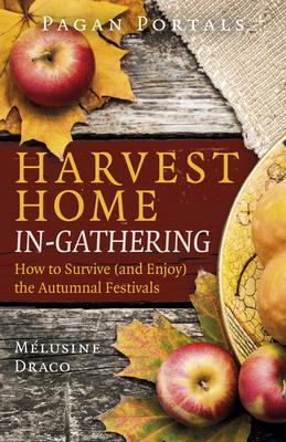 Vorderes Coverbild Pagan Portals - Harvest Home: In-Gathering