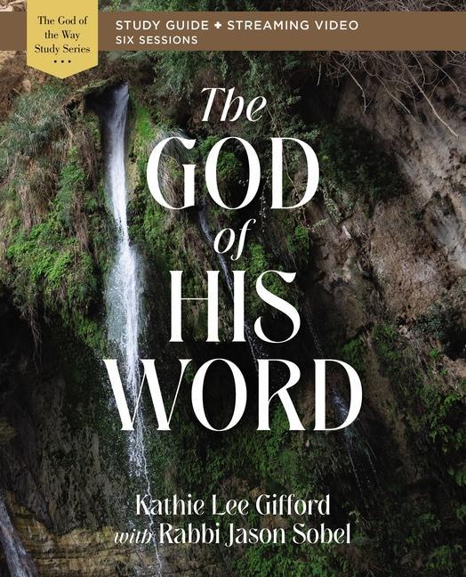 Vorderes Coverbild The God of His Word Bible Study Guide Plus Streaming Video
