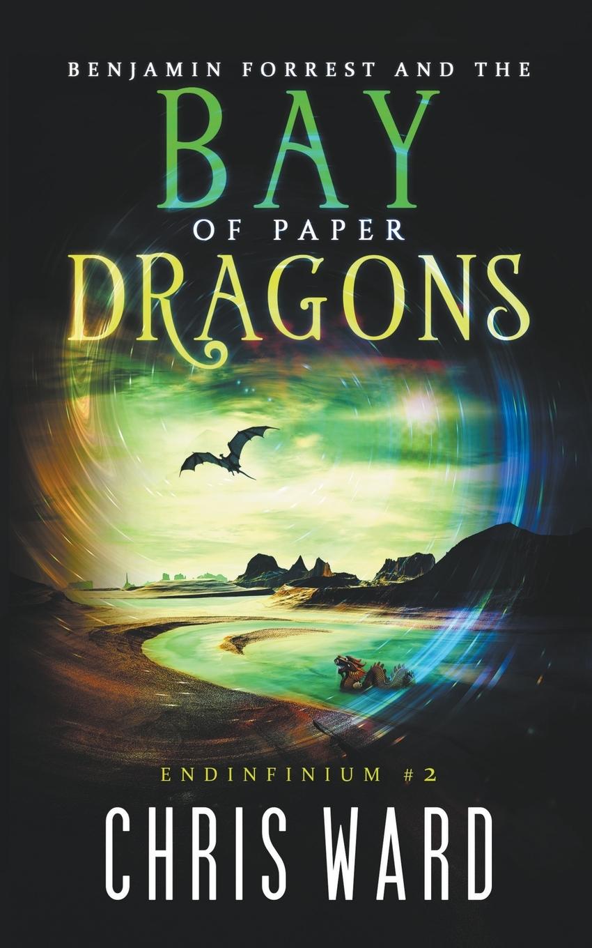 Vorderes Coverbild Benjamin Forrest and the Bay of Paper Dragons
