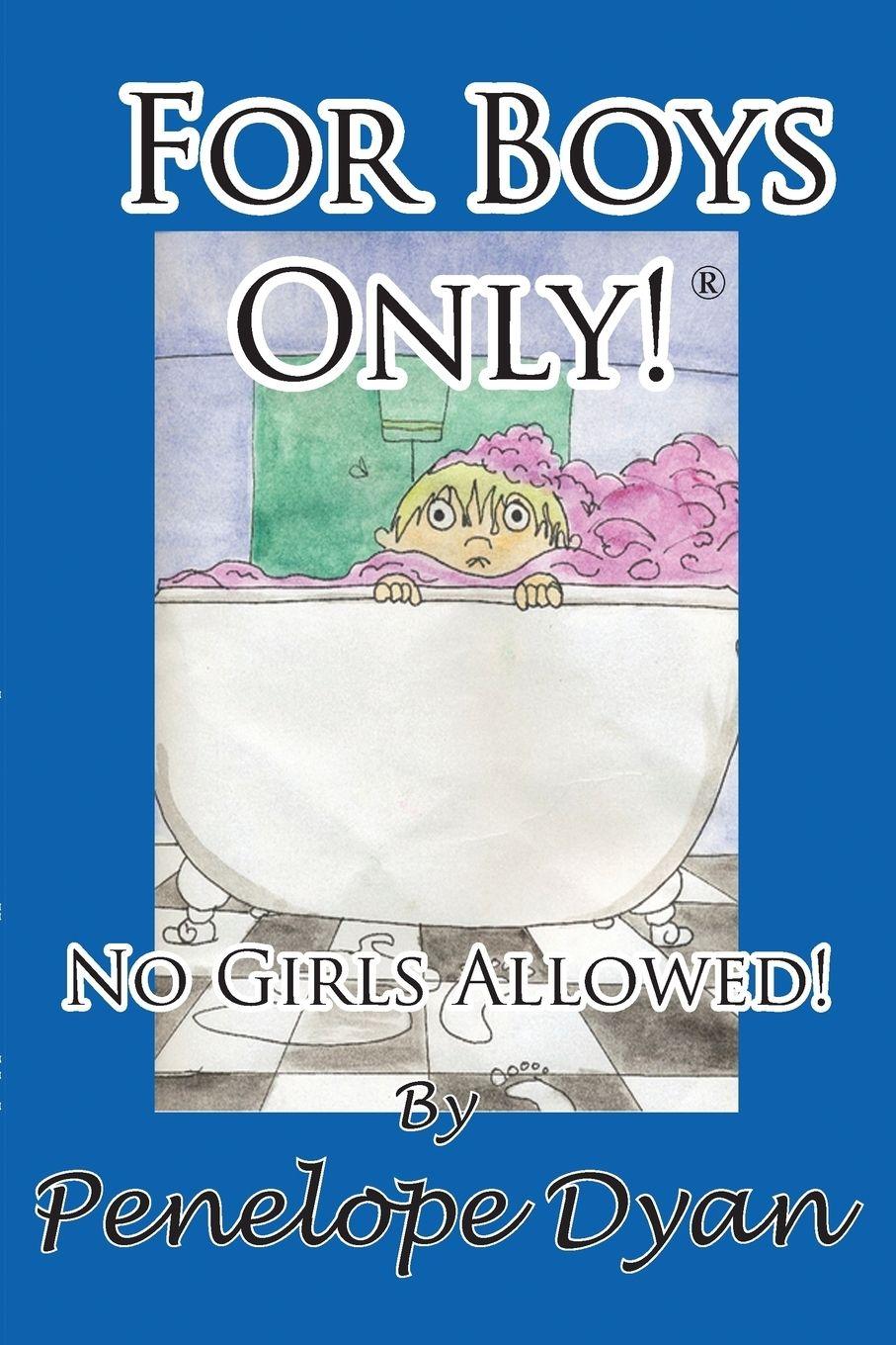 Vorderes Coverbild For Boys Only! No Girls Allowed!