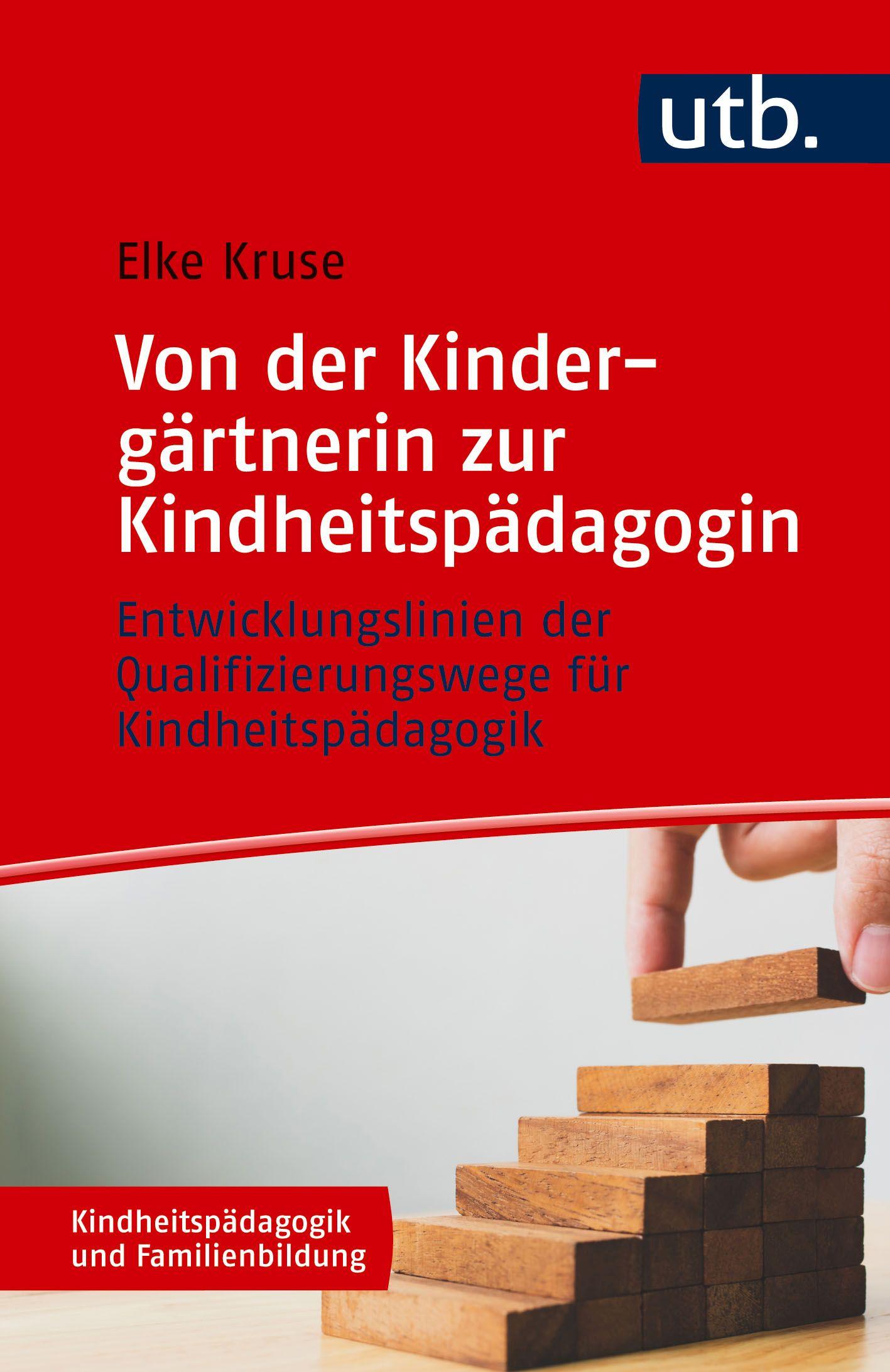 Vorderes Coverbild Von der Kindergärtnerin zur Kindheitspädagogin