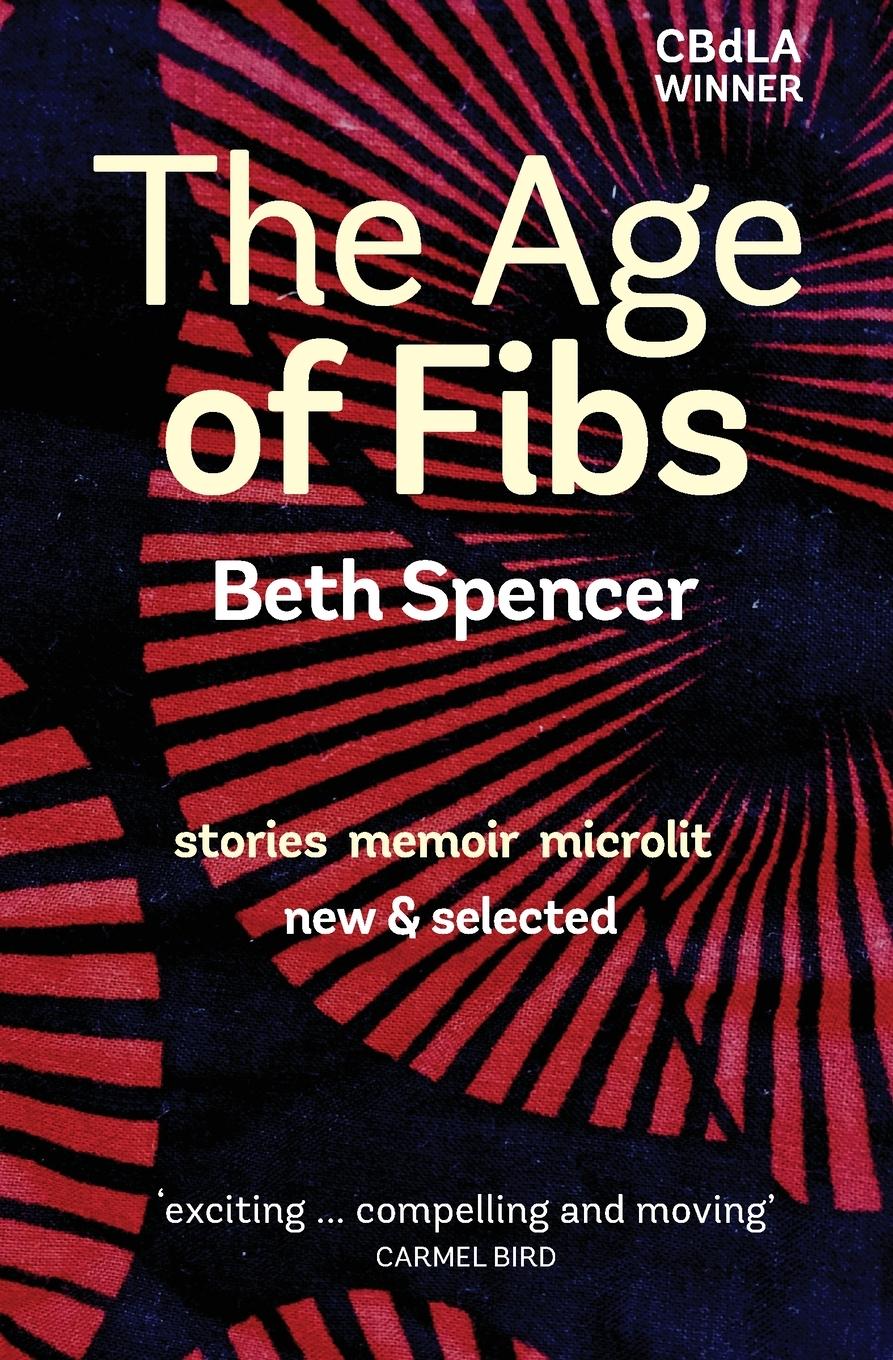 Vorderes Coverbild The Age of Fibs  stories memoir microlit