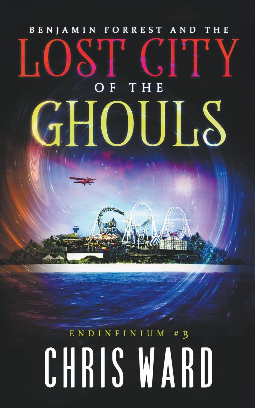 Vorderes Coverbild Benjamin Forrest and the Lost City of the Ghouls