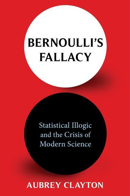 Vorderes Coverbild Bernoulli's Fallacy