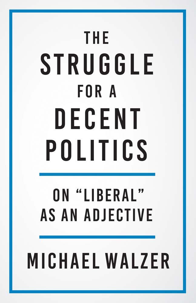Vorderes Coverbild The Struggle for a Decent Politics