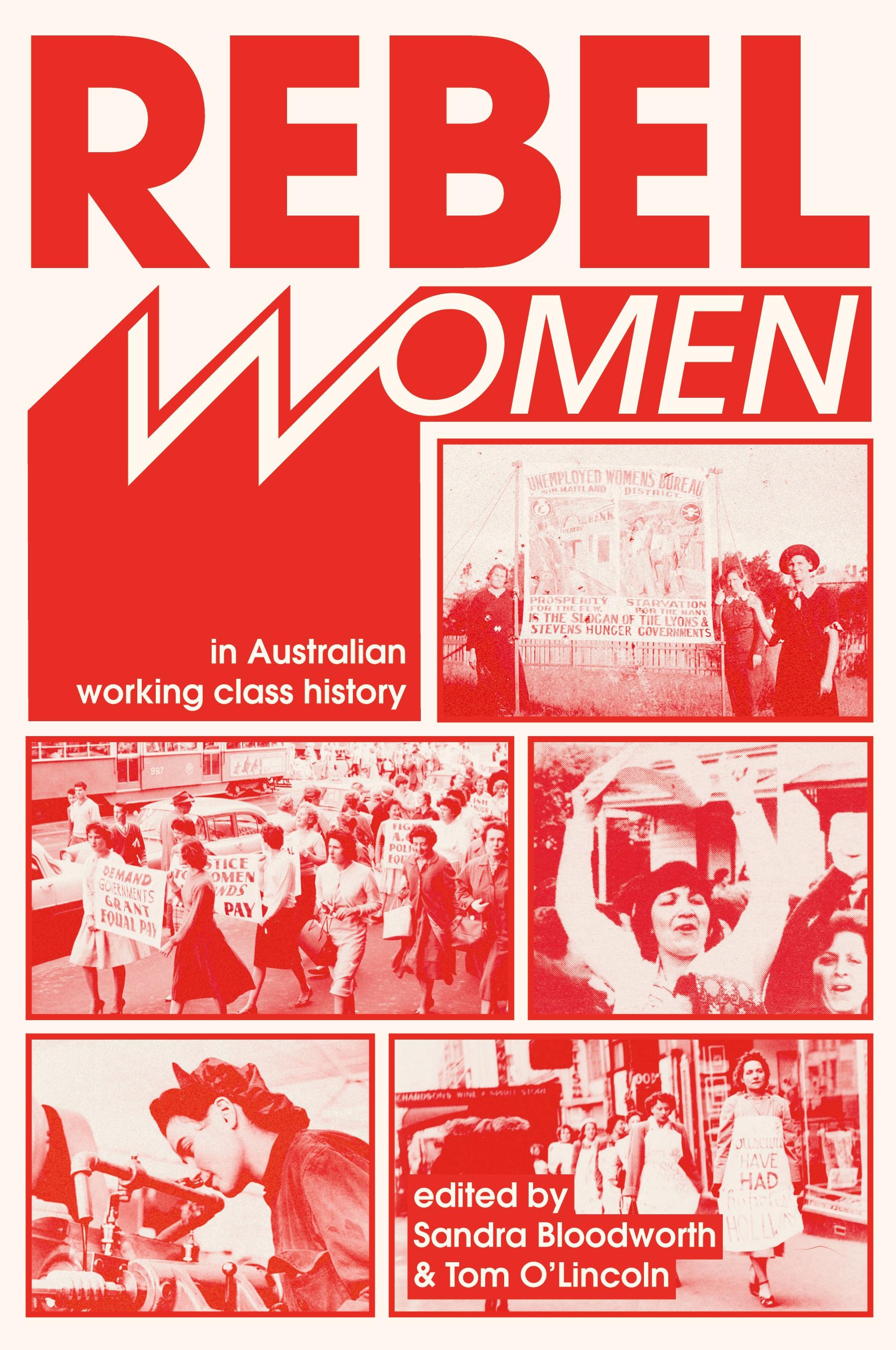 Vorderes Coverbild Rebel Women in Australian Working Class History