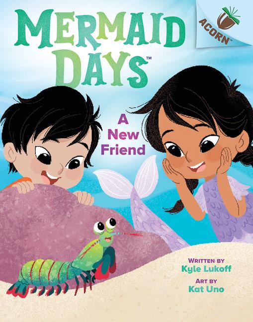 Vorderes Coverbild A New Friend: An Acorn Book (Mermaid Days #3)