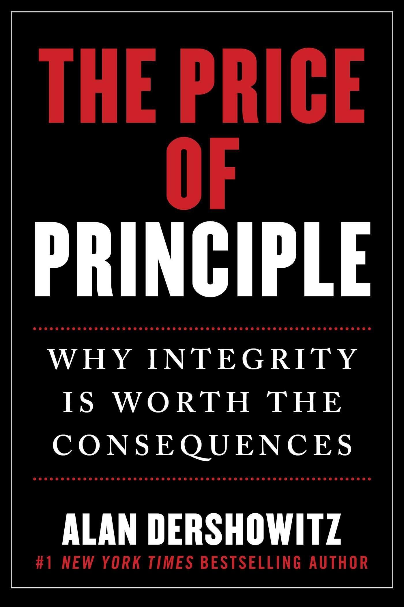 Vorderes Coverbild The Price of Principle: Why Integrity Is Worth the Consequences