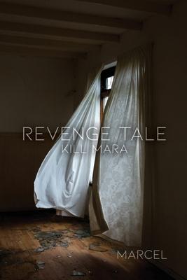 Vorderes Coverbild Revenge Tale: Kill Mara
