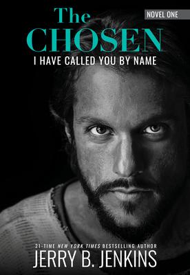 Vorderes Coverbild The Chosen: I Have Called You by Name (Revised & Expanded)