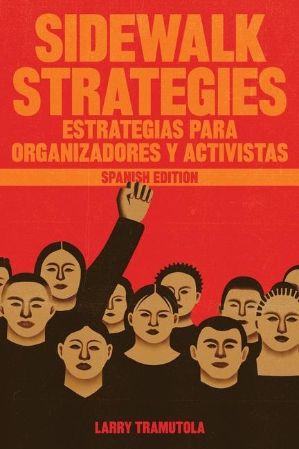 Vorderes Coverbild Sidewalk Strategies: Estrategias Para Organizadores Y Activistas