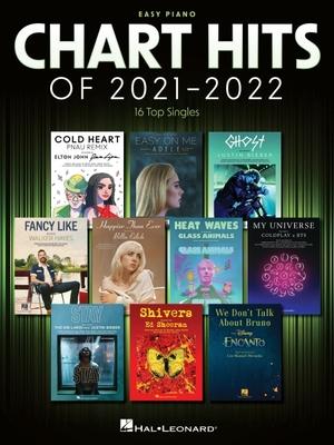 Vorderes Coverbild Chart Hits of 2021-2022: Easy Piano Songbook with Lyrics