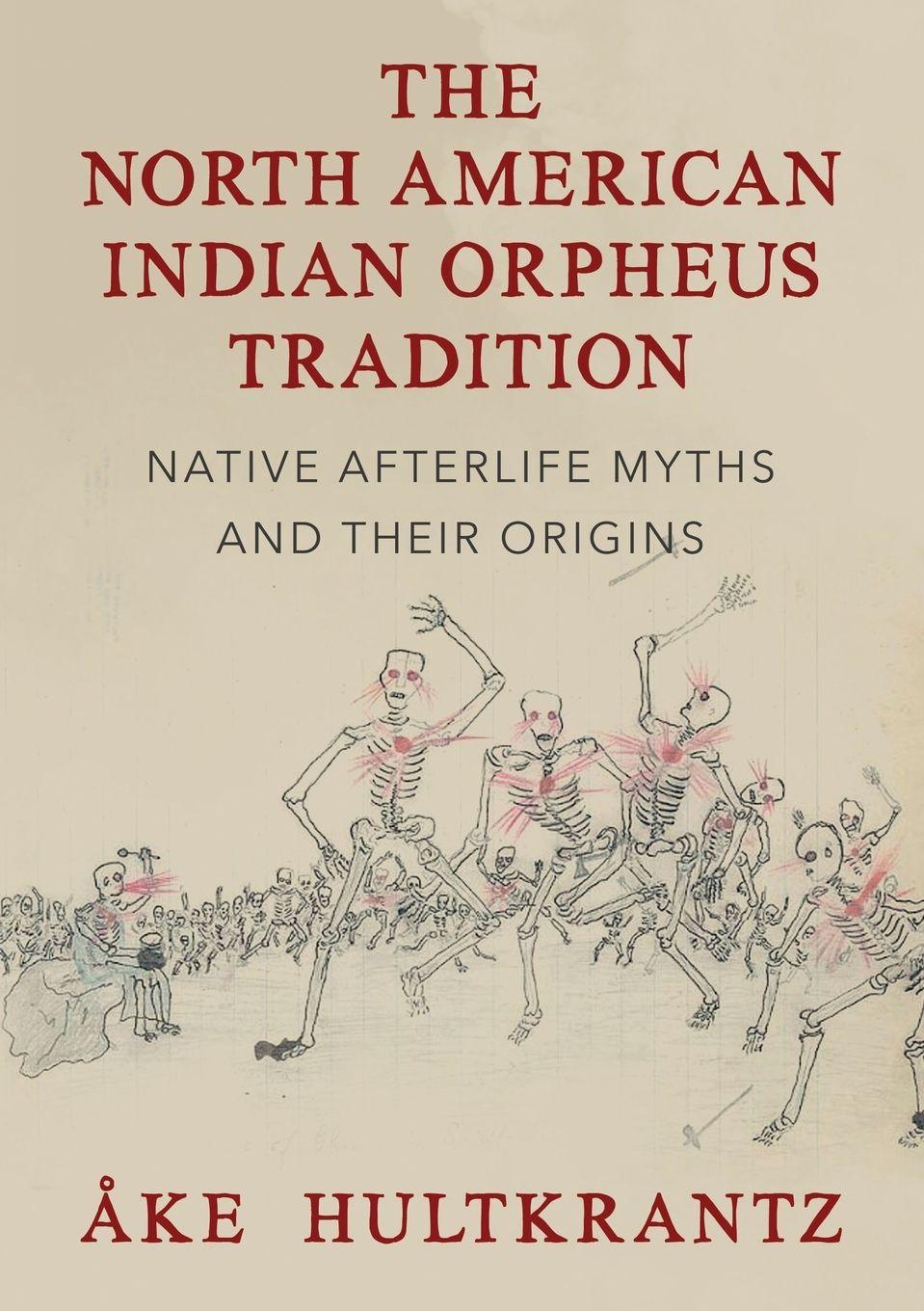 Vorderes Coverbild The North American Indian Orpheus Tradition