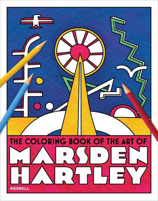 Vorderes Coverbild The Coloring Book of the Art of Marsden Hartley