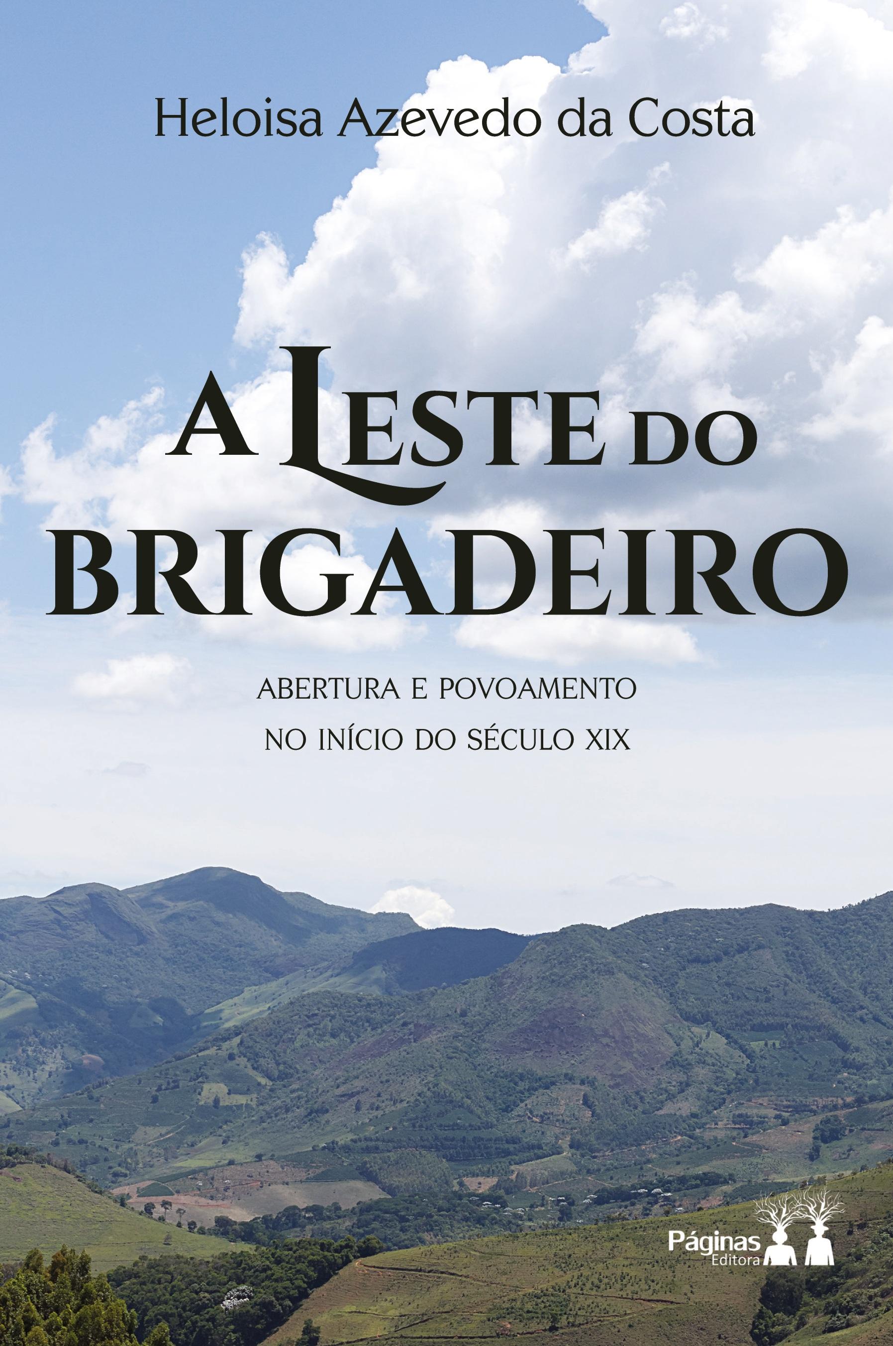 Vorderes Coverbild A LESTE DO BRIGADEIRO