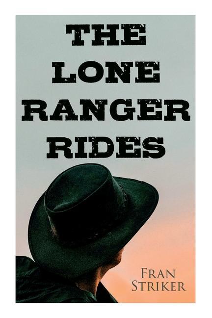 Vorderes Coverbild The Lone Ranger Rides