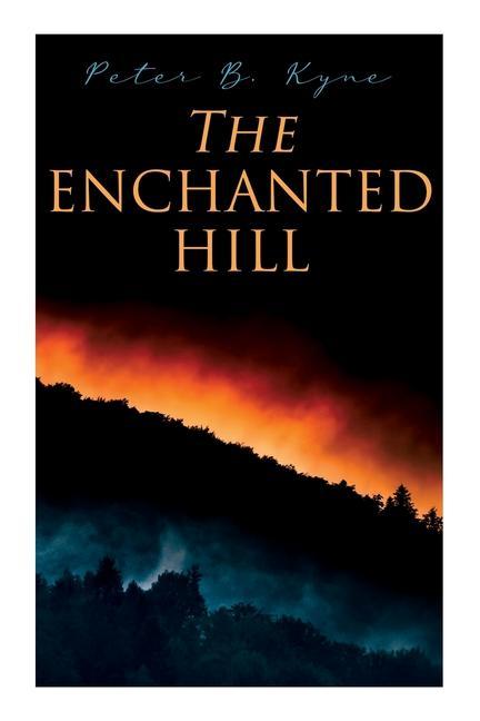 Vorderes Coverbild The Enchanted Hill