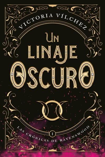 Vorderes Coverbild Un Linaje Oscuro (Las Crónicas de Ravenswood I)