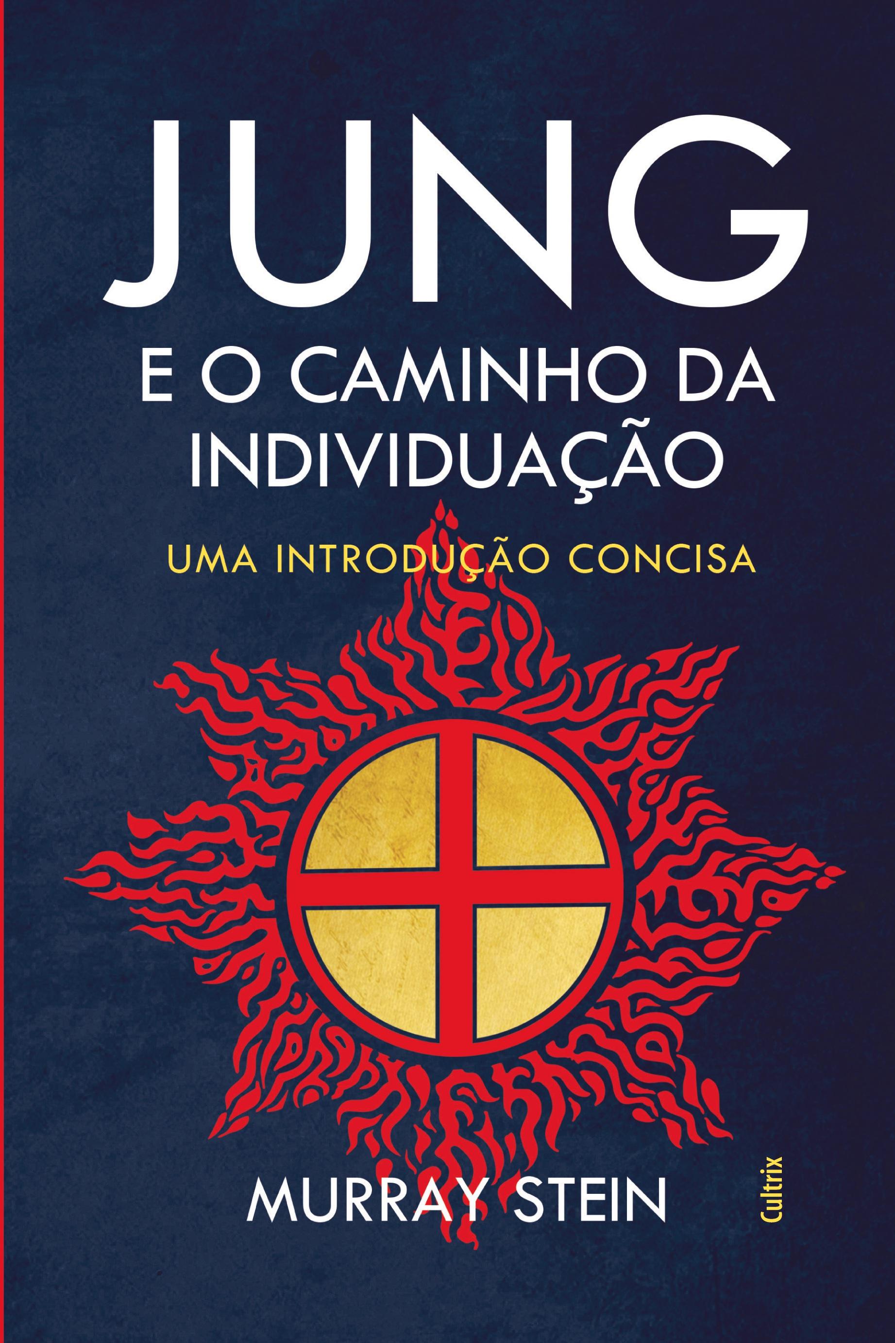 Vorderes Coverbild Jung e o Caminho da Individuação