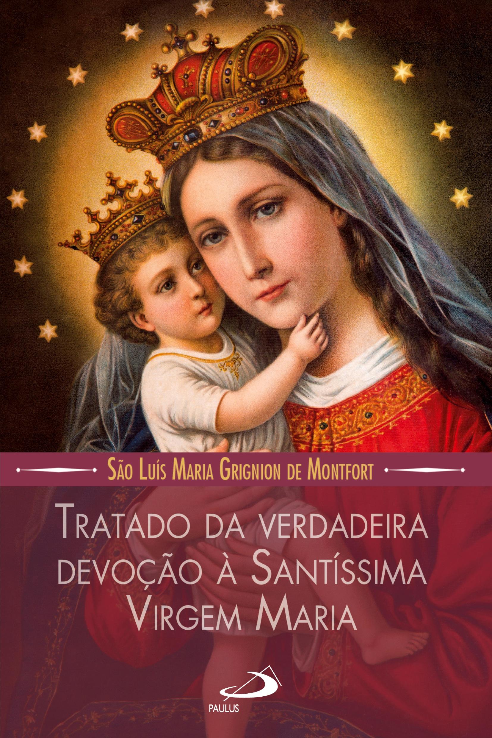 Vorderes Coverbild Tratado da verdadeira devoção a Santissima Virgem Maria