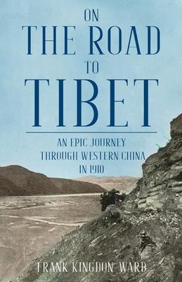 Vorderes Coverbild On the Road to Tibet