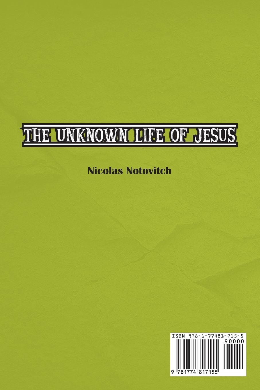 Rückseitencover The Unknown Life of Jesus Christ