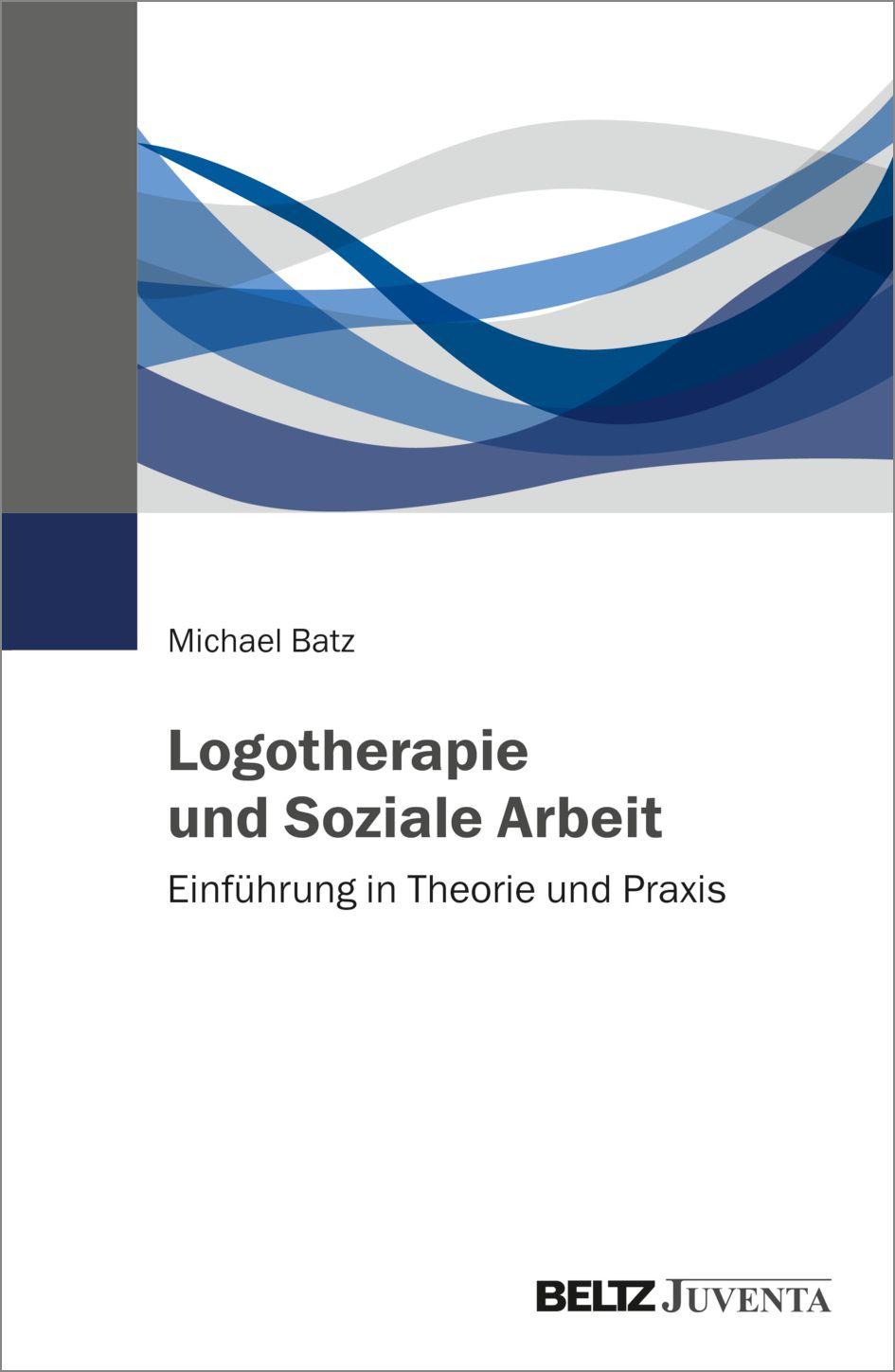 Vorderes Coverbild Logotherapie und Soziale Arbeit