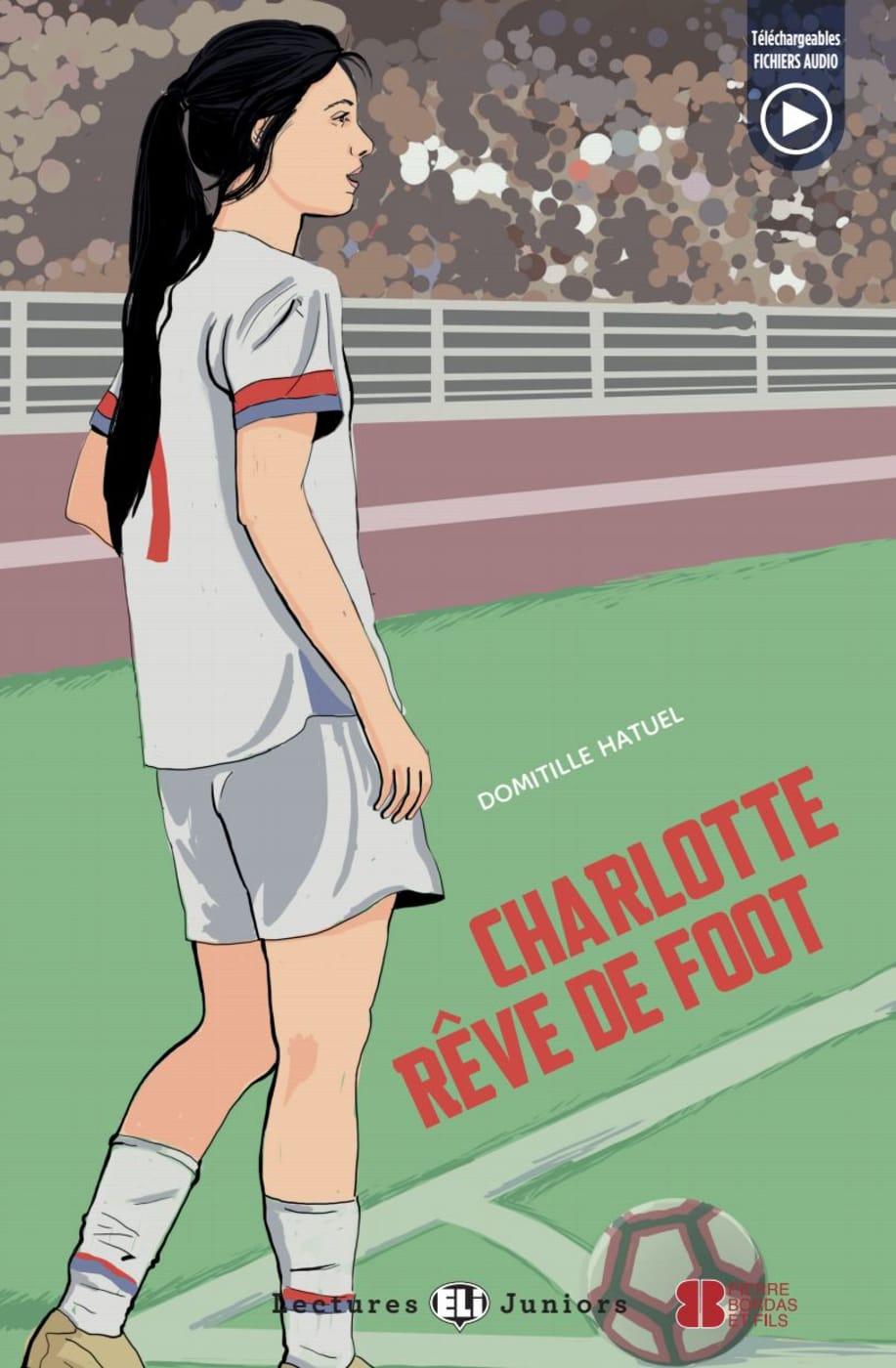 Vorderes Coverbild Charlotte rêve de foot