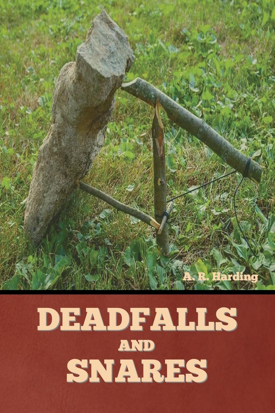 Vorderes Coverbild Deadfalls and Snares