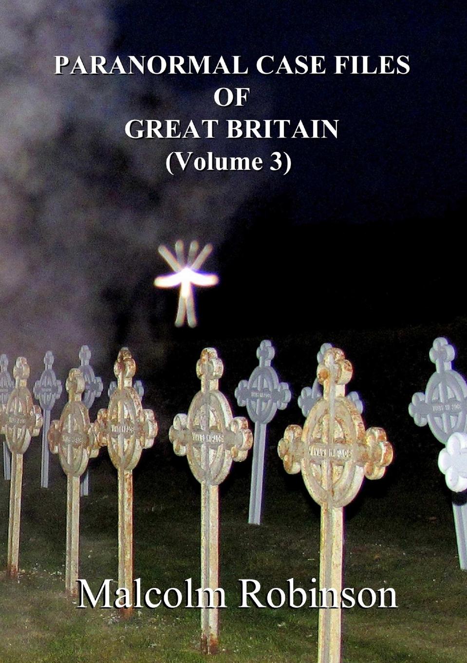 Vorderes Coverbild Paranormal Case Files of Great Britain (Volume 3)