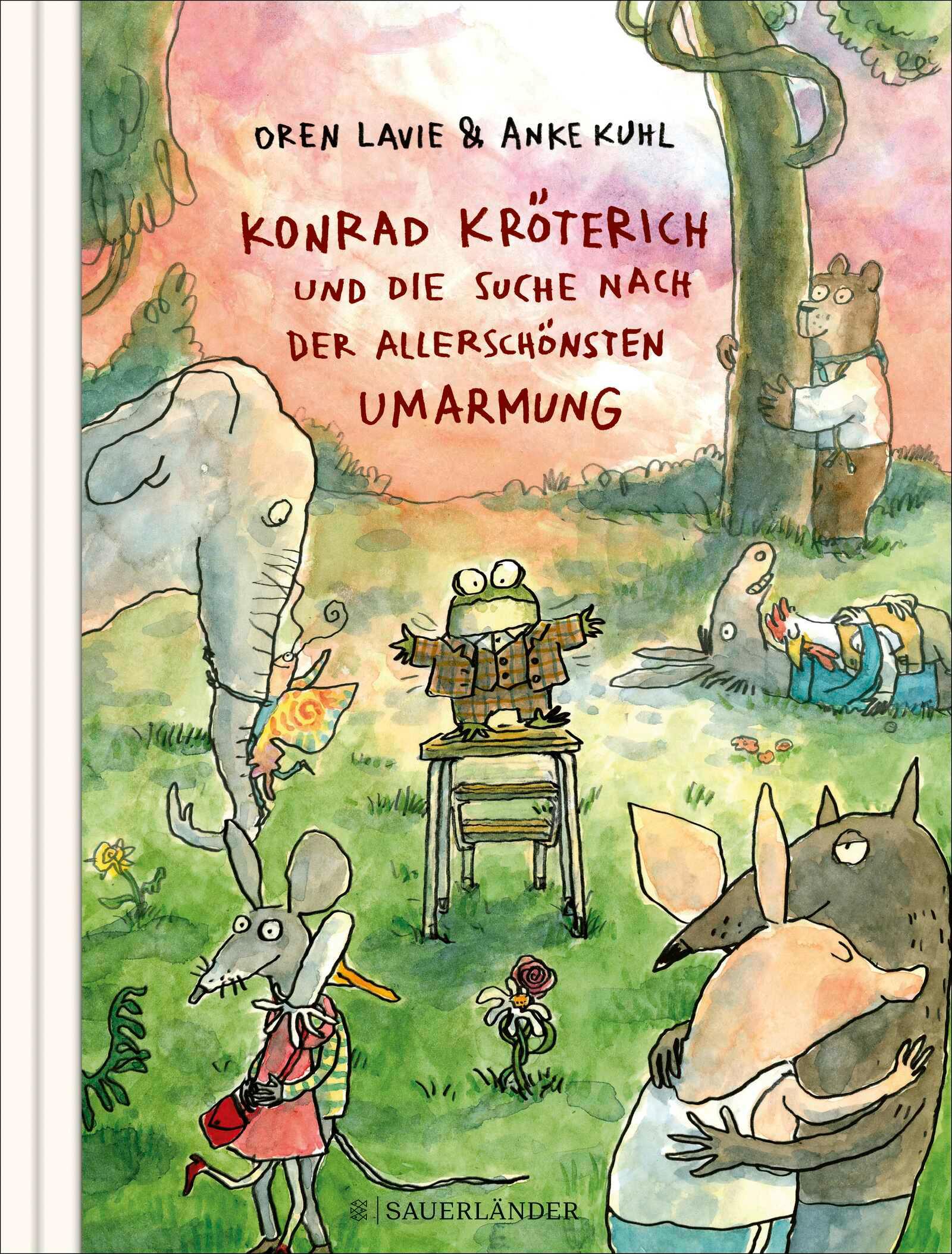 Vorderes Coverbild Konrad Kröterich und die Suche nach der allerschönsten Umarmung
