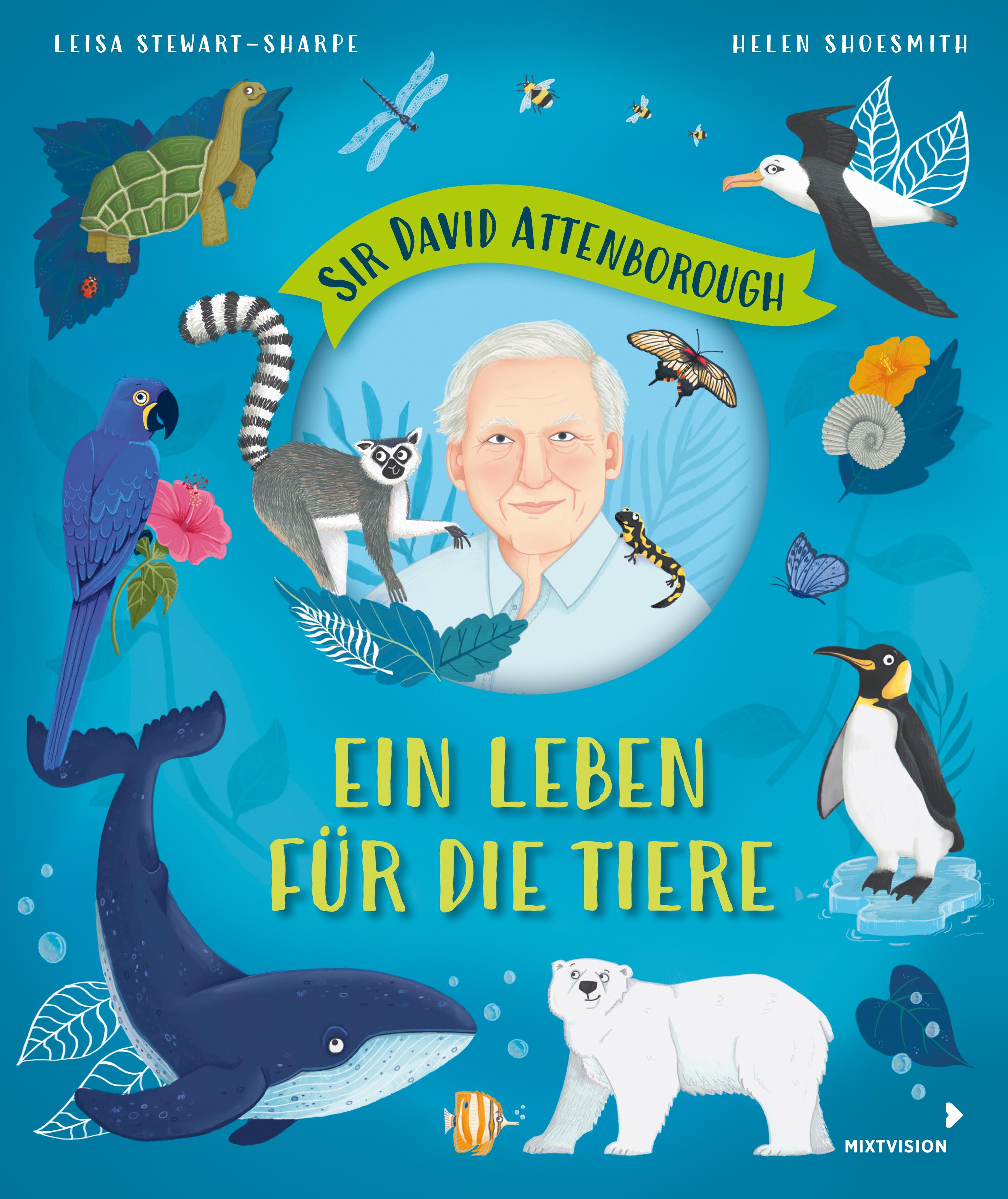 Vorderes Coverbild Sir David Attenborough - Ein Leben für die Tiere