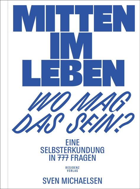 Vorderes Coverbild Mitten im Leben - wo mag das sein?