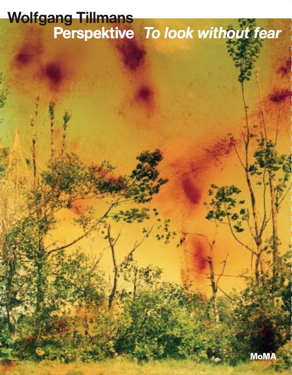 Vorderes Coverbild Wolfgang Tillmans. Perspektive - To look without fear