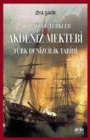 Vorderes Coverbild Akdeniz Mektebi - Akdenizde Türkler