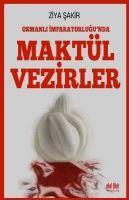 Vorderes Coverbild Osmanli Imparatorlugunda Maktül Vezirler