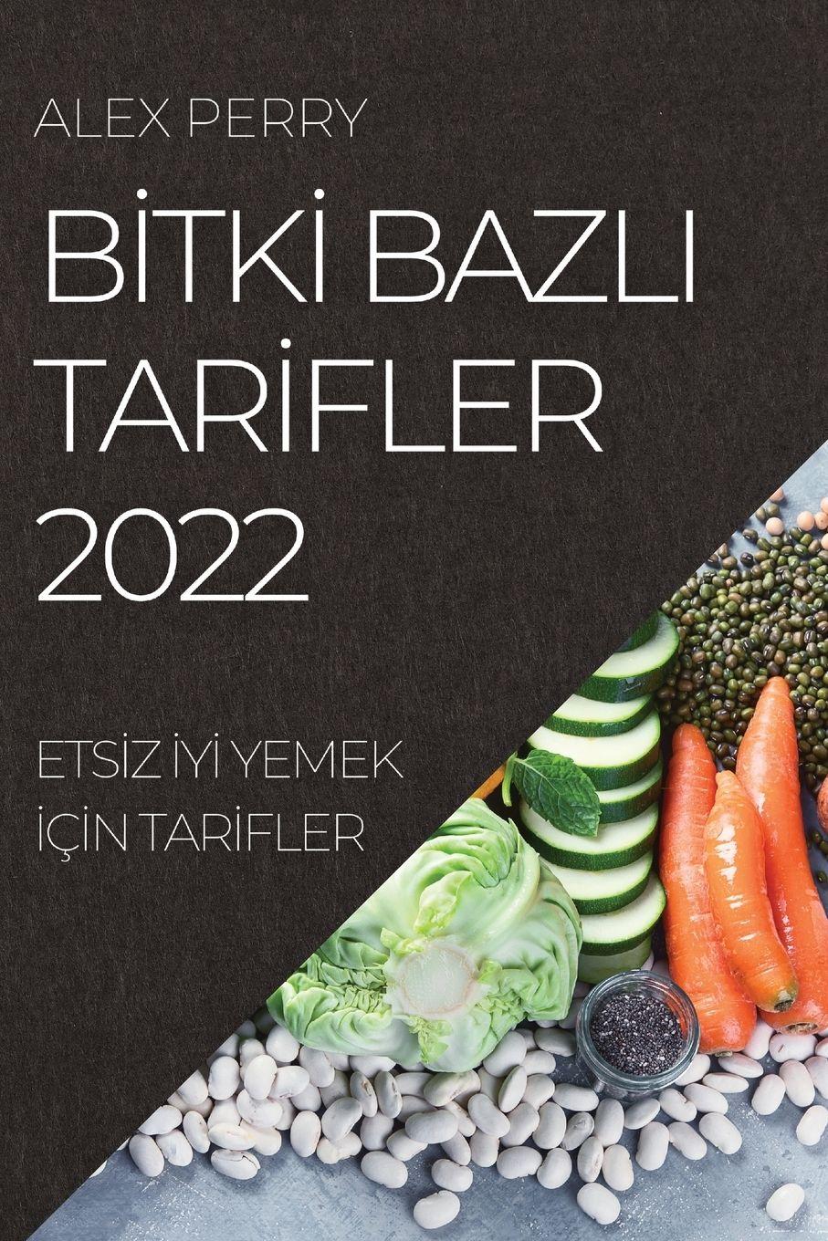 Vorderes Coverbild B¿TK¿ BAZLI TAR¿FLER 2022