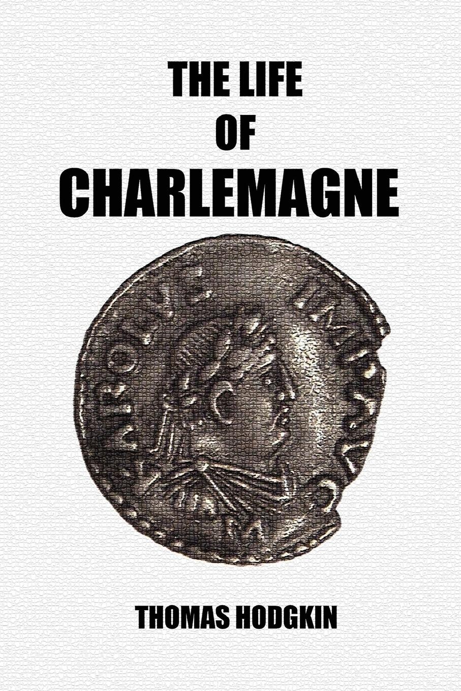 Vorderes Coverbild The Life of Charlemagne