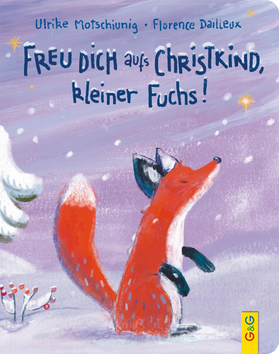 Vorderes Coverbild Freu dich aufs Christkind, kleiner Fuchs!