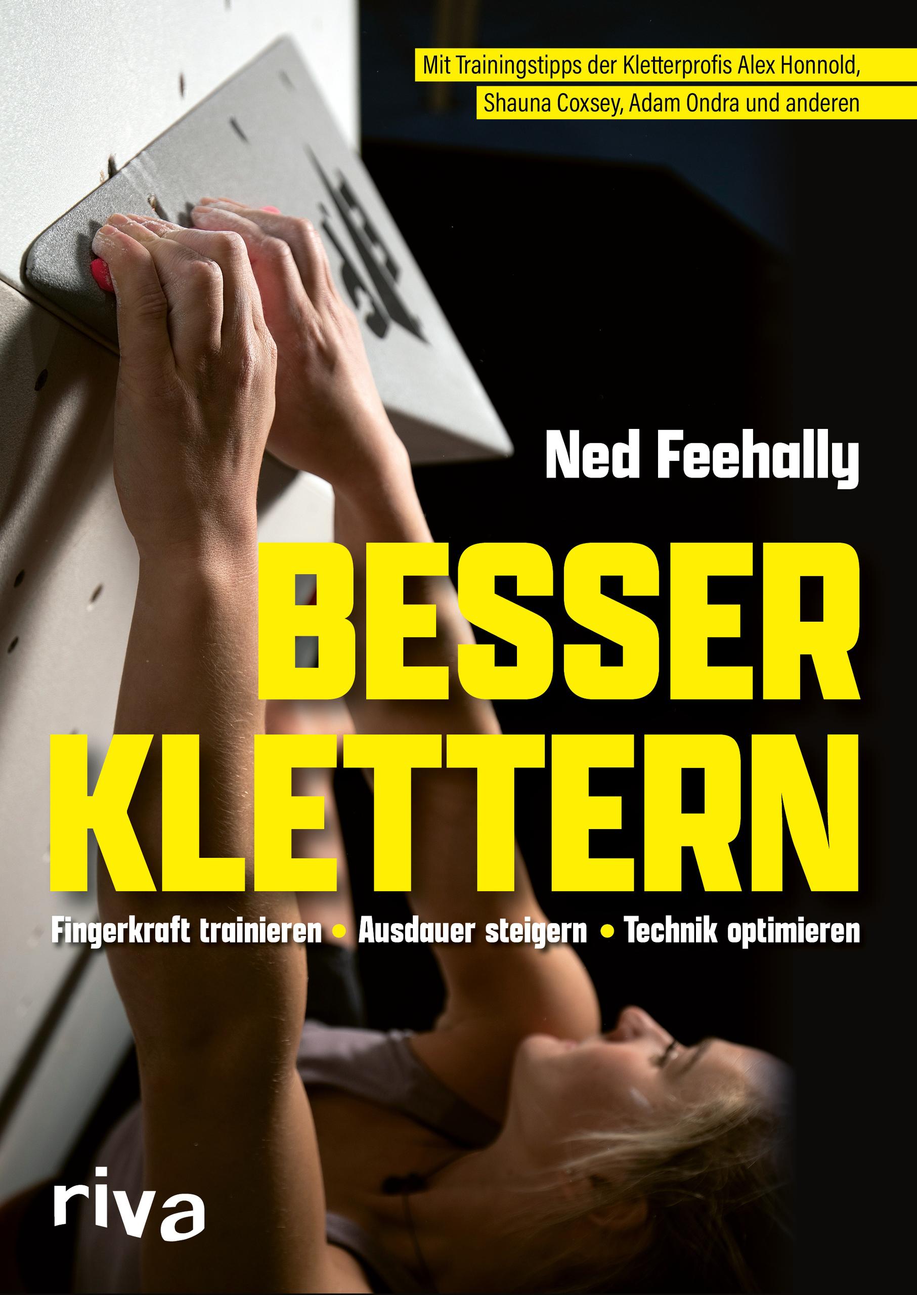 Vorderes Coverbild Besser klettern - Fingerkraft trainieren, Ausdauer steigern, Technik optimieren
