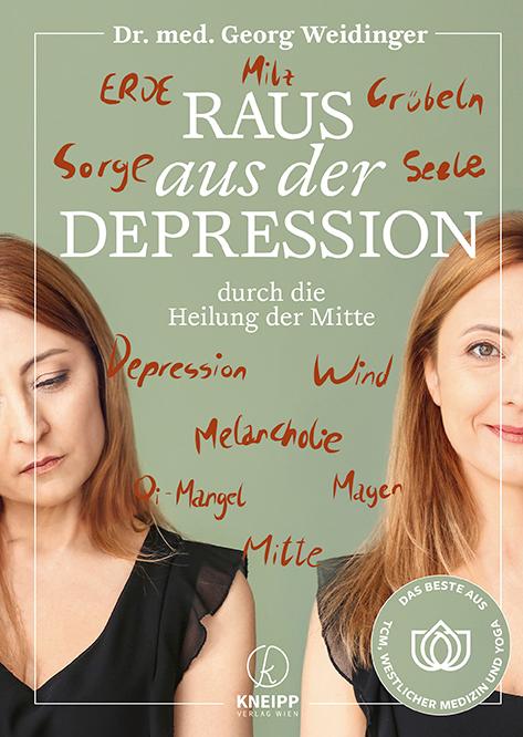 Vorderes Coverbild Raus aus der Depression durch die Heilung der Mitte