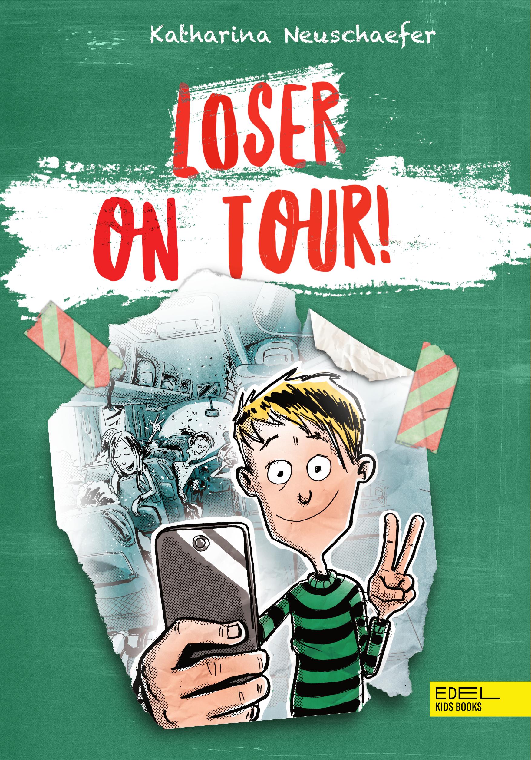 Vorderes Coverbild Loser on Tour! - Band 2 der Loser-Reihe